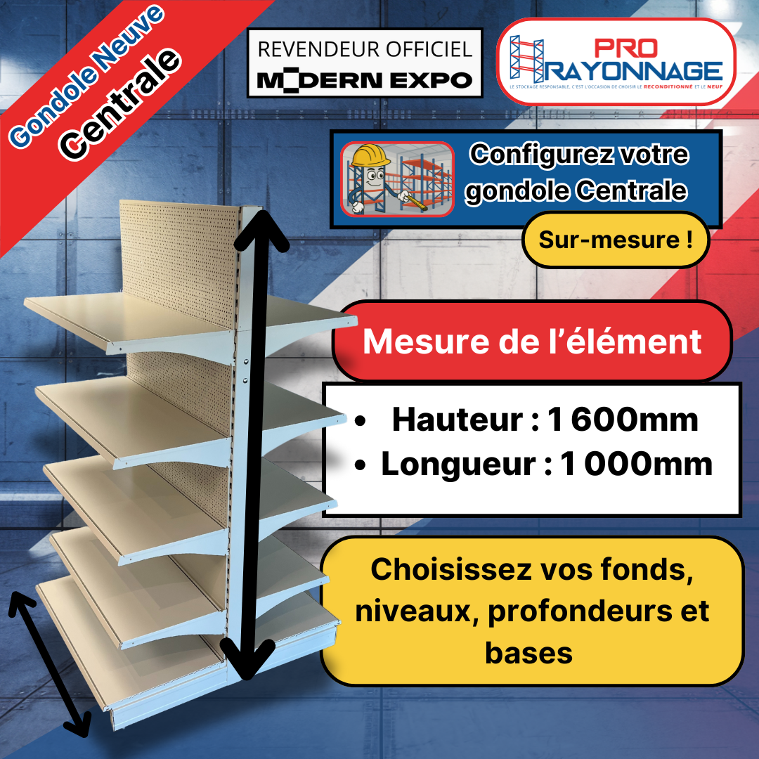 Gondole Centrale de magasin à configurer - Hauteur 1600mm, Longueur 1 000mm [NEUVE] 