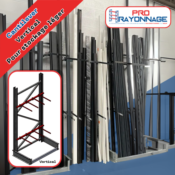 Cantilever léger pour stockage vertical – configuration sur mesure [NEUF]